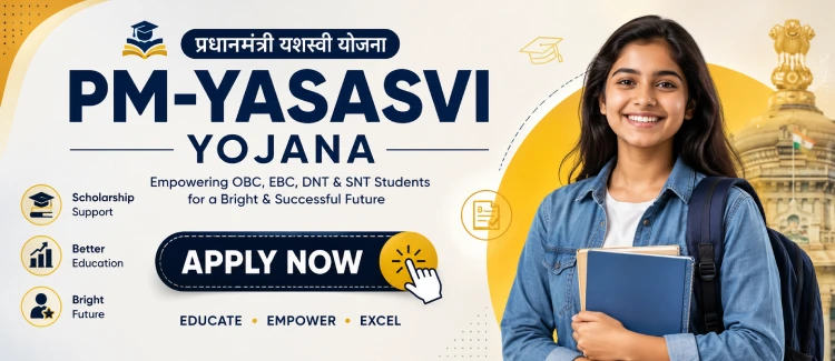 Apply now for Scholarship Through YASASVI Yojana